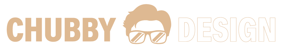 CHUBBY DESIGN